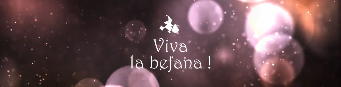 Viva la befana !